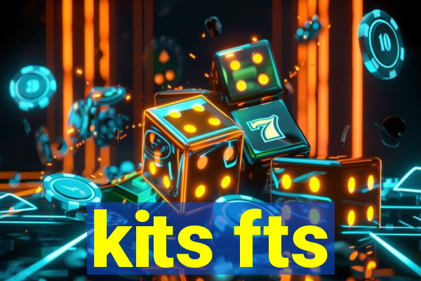 kits fts